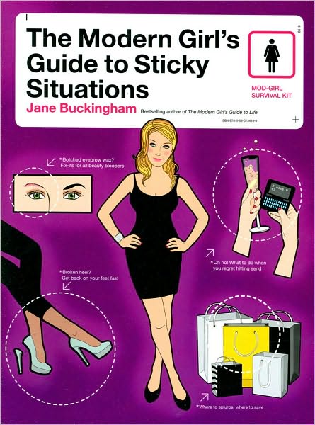 The Modern Girl's Guide to Sticky Situations