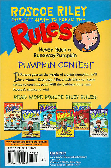 Never Race a Runaway Pumpkin (Roscoe Riley Rules Series #7)