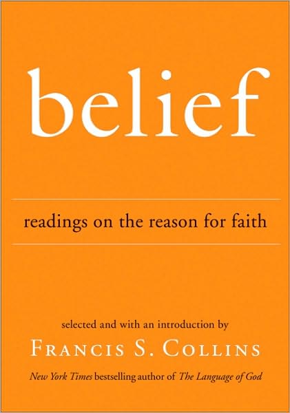 Belief: Readings on the Reason for Faith