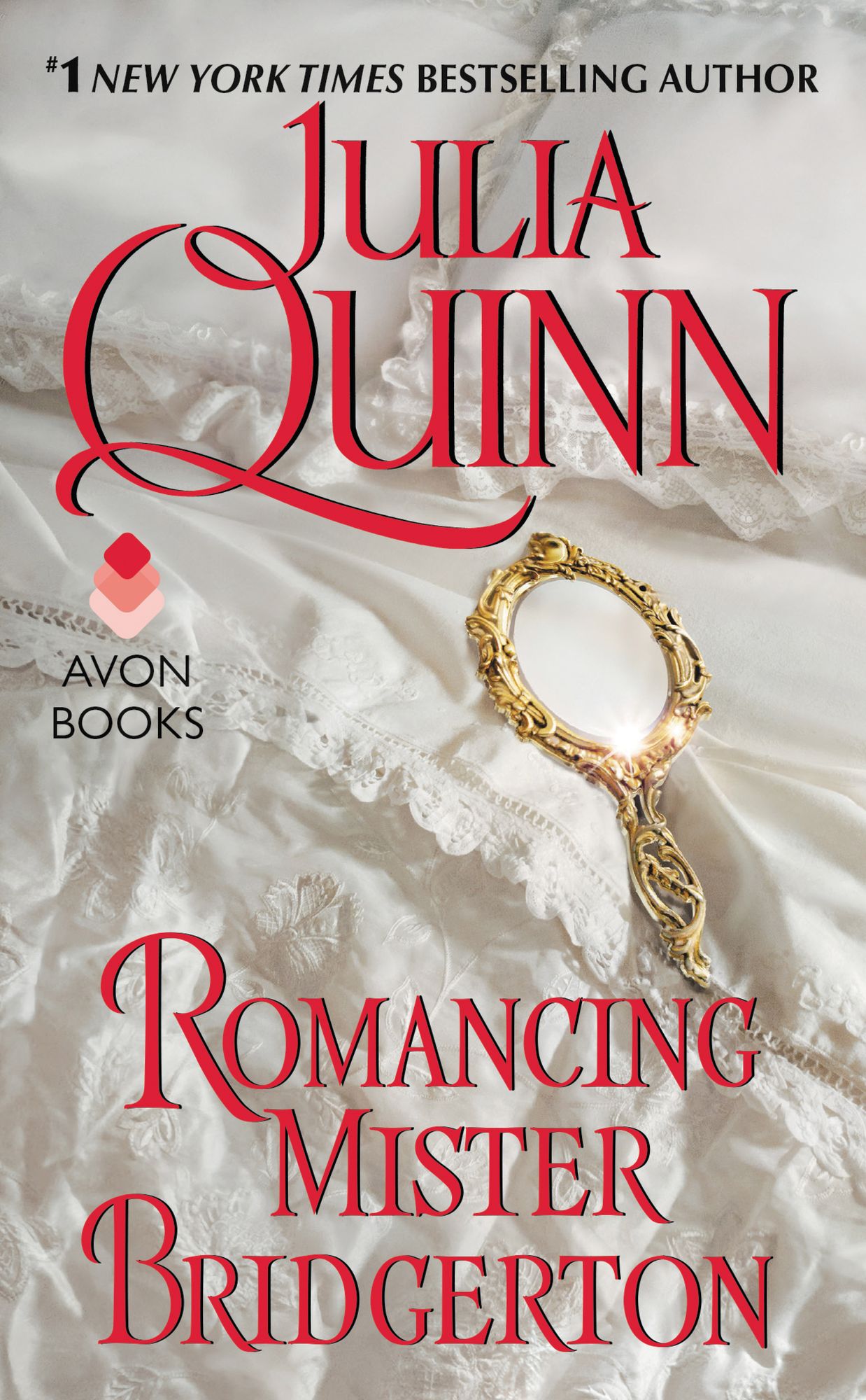Romancing Mister Bridgerton: The Second Epilogue (Bridgerton Series)
