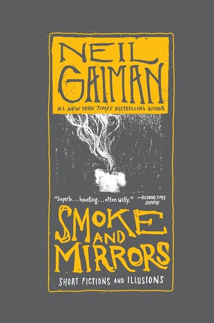 Smoke and Mirrors: Short Fictions and Illusions