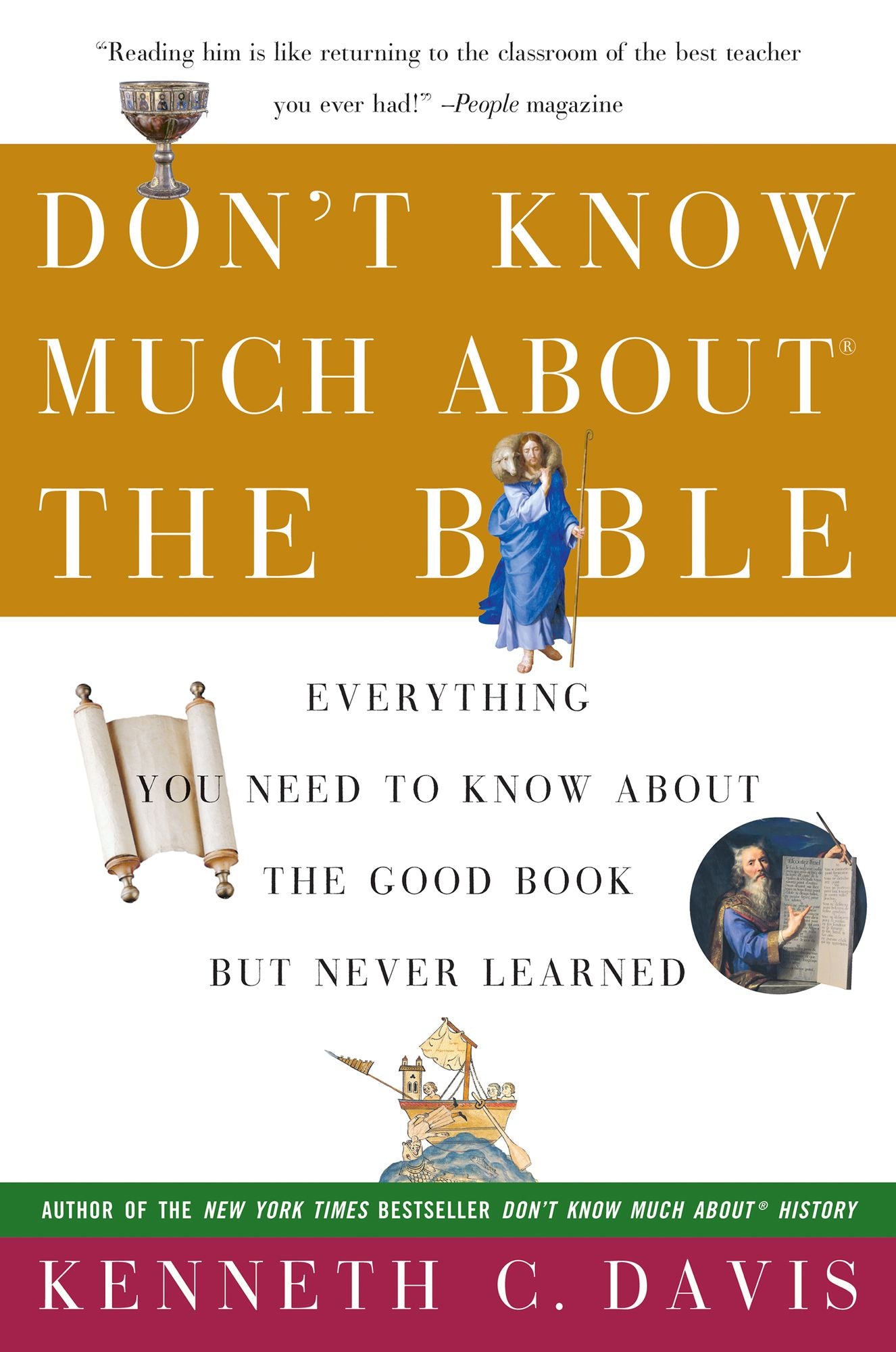 Dont Know Much about the Bible: Everything You Need to Know about the Good Book but Never Learned