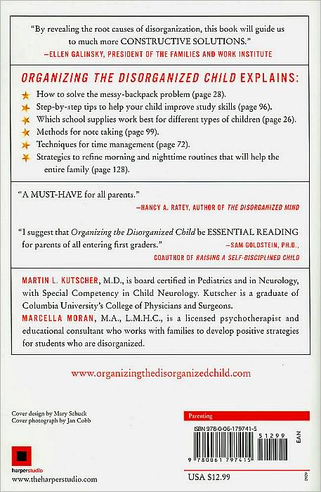 Organizing the Disorganized Child: Simple Strategies to Succeed in School