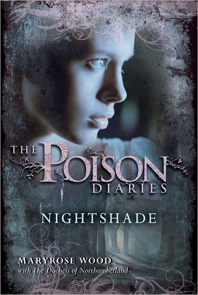 Nightshade (Poison Diaries Series)