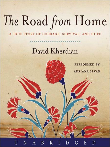 The Road From Home: The Story of an Armenian Girl