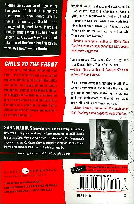 Girls to the Front: The True Story of the Riot Grrrl Revolution
