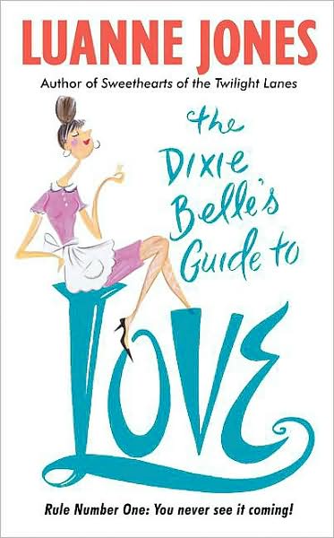 The Dixie Belle's Guide to Love