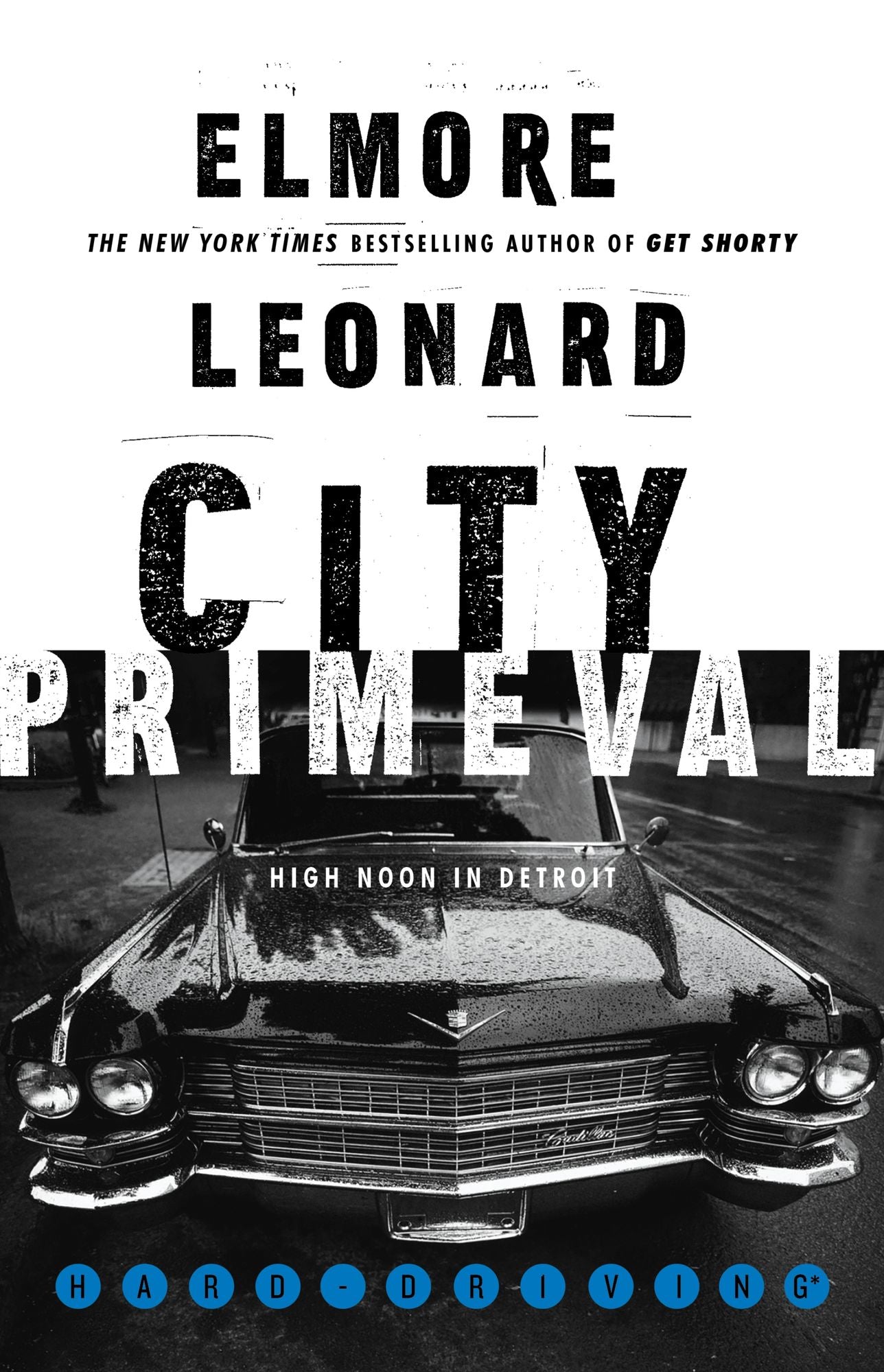 City Primeval: High Noon in Detroit