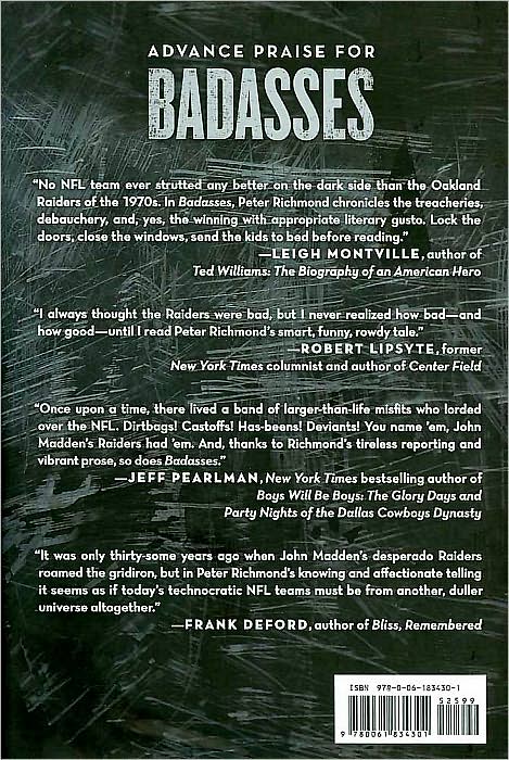 Badasses: The Legend of Snake, Foo, Dr. Death, and John Madden's Oakland Raiders