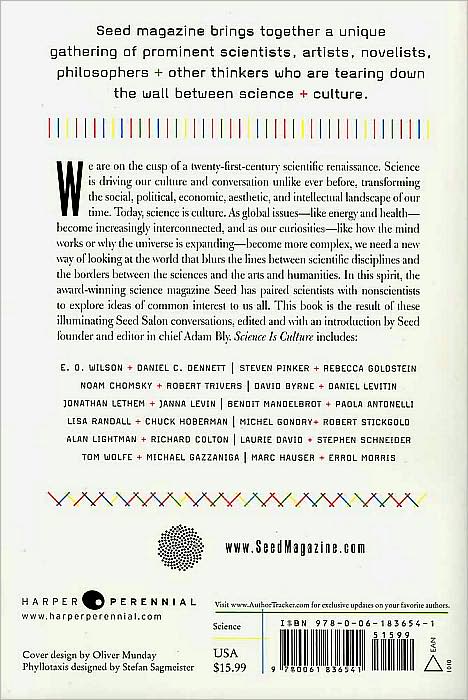 Science Is Culture: Conversations at the New Intersection of Science + Society
