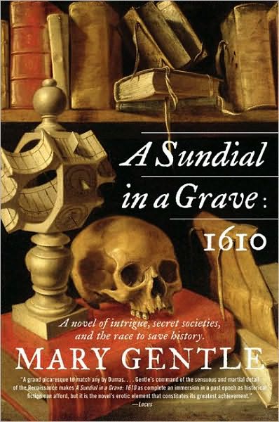 A Sundial in a Grave: 1610: A Novel