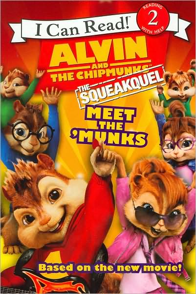 Alvin and the Chipmunks: The Squeakuel: Meet the 'Munks (I Can Read Book 2 Series)