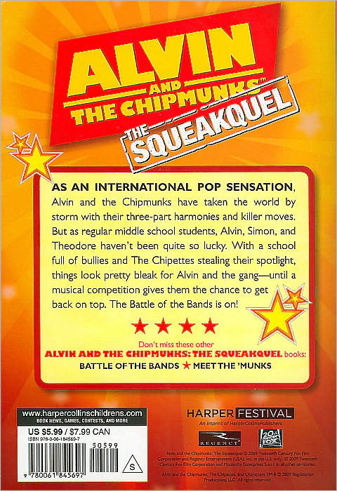Alvin and the Chipmunks: The Squeakuel: The Junior Novel (Alvin and the Chipmunks Series)
