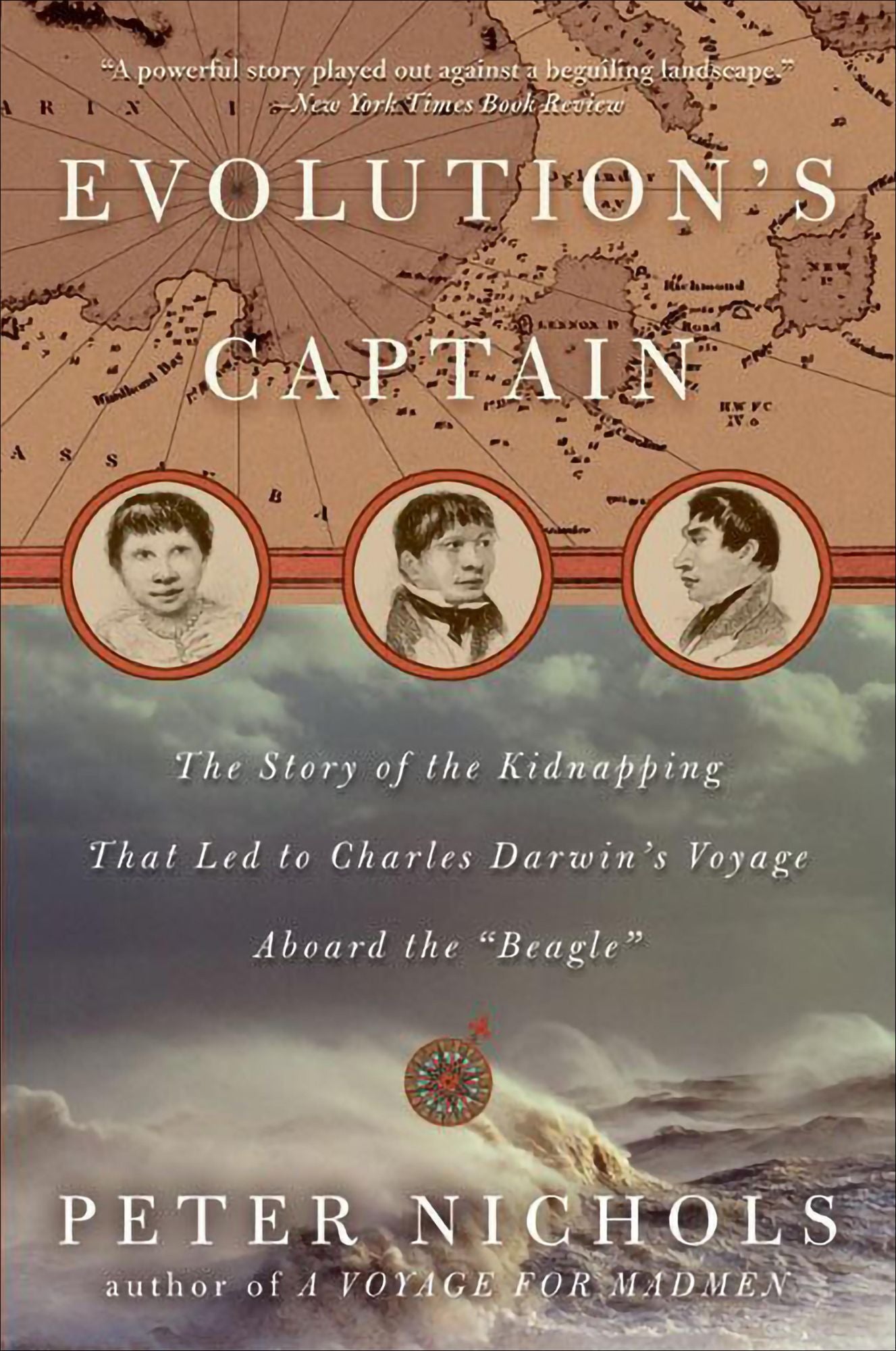 Evolution's Captain: The Story of the Kidnapping That Led to Charles Darwin's Voyage Aboard the "Beagle"