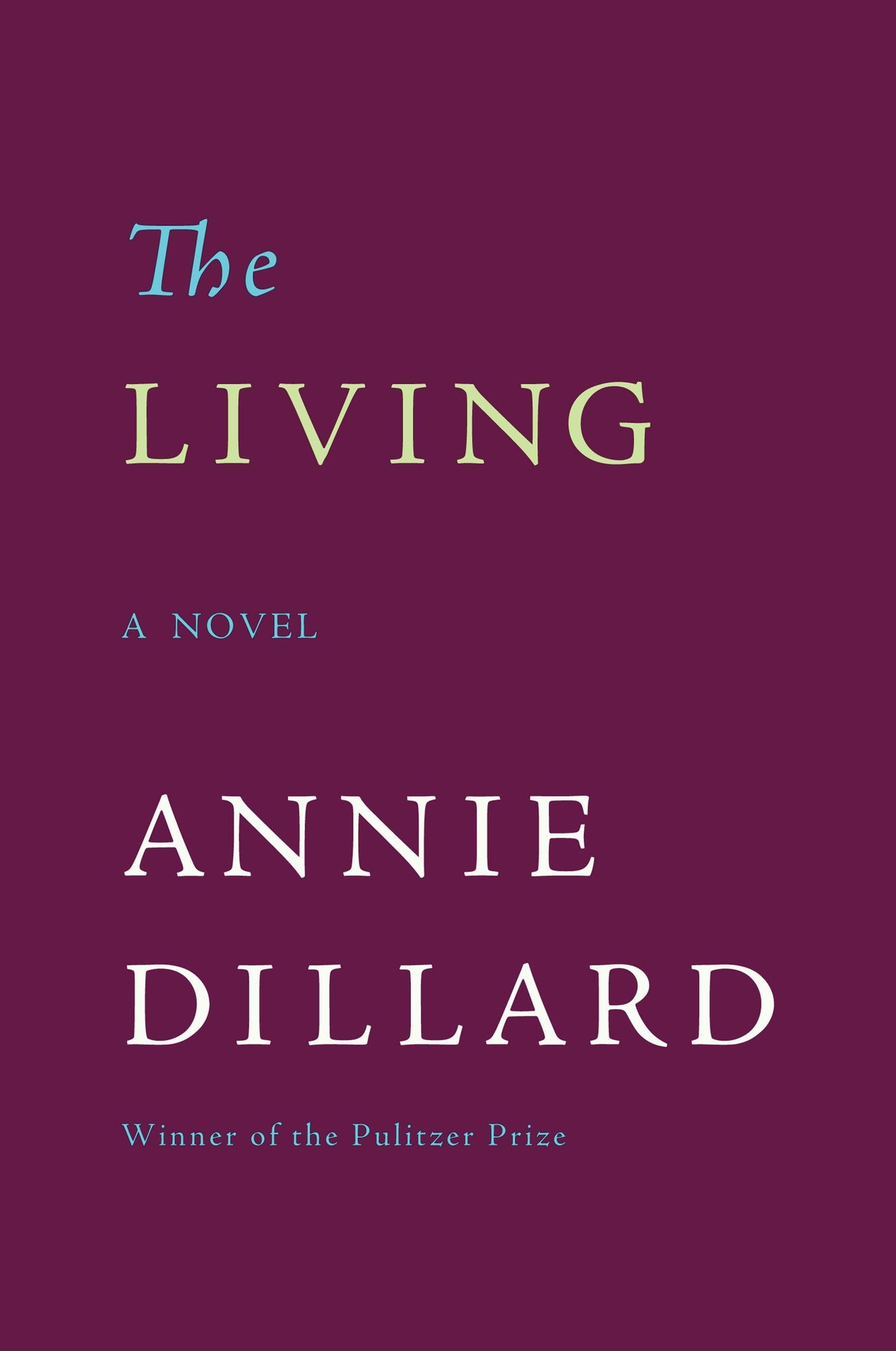 A The Living: Novel