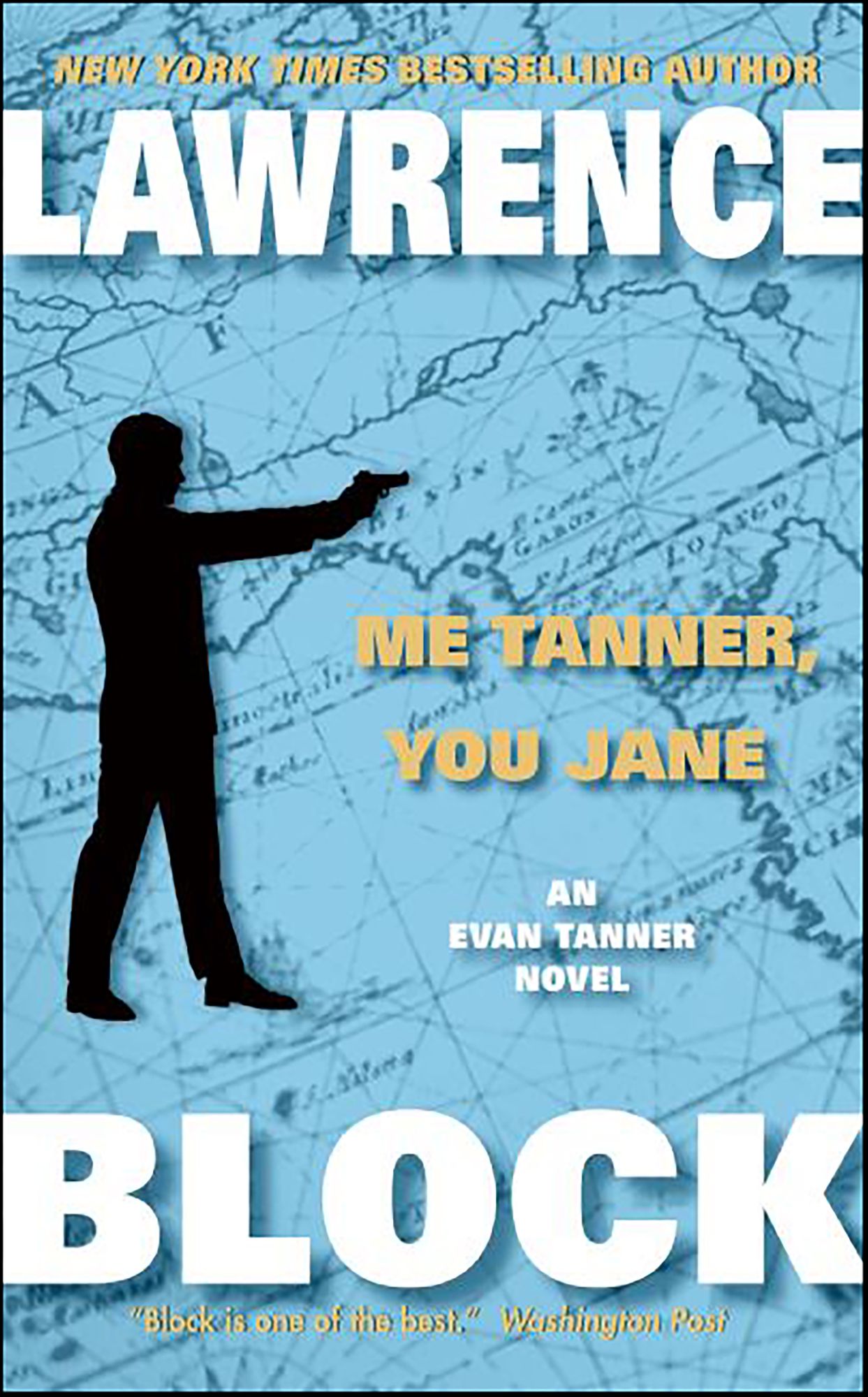 Me Tanner, You Jane (Evan Tanner Series #7)