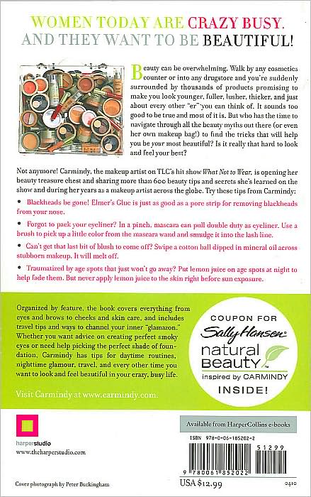 Crazy Busy Beautiful: Beauty Secrets for Getting Gorgeous Fast