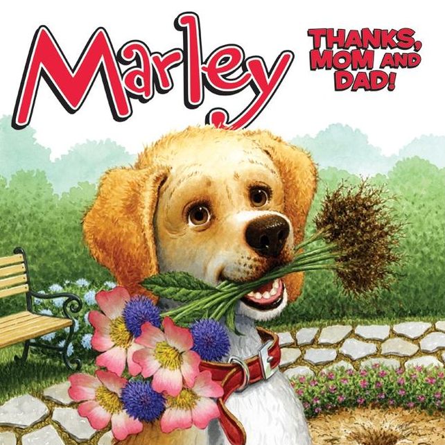 Thanks, Mom and Dad! (Marley Series)