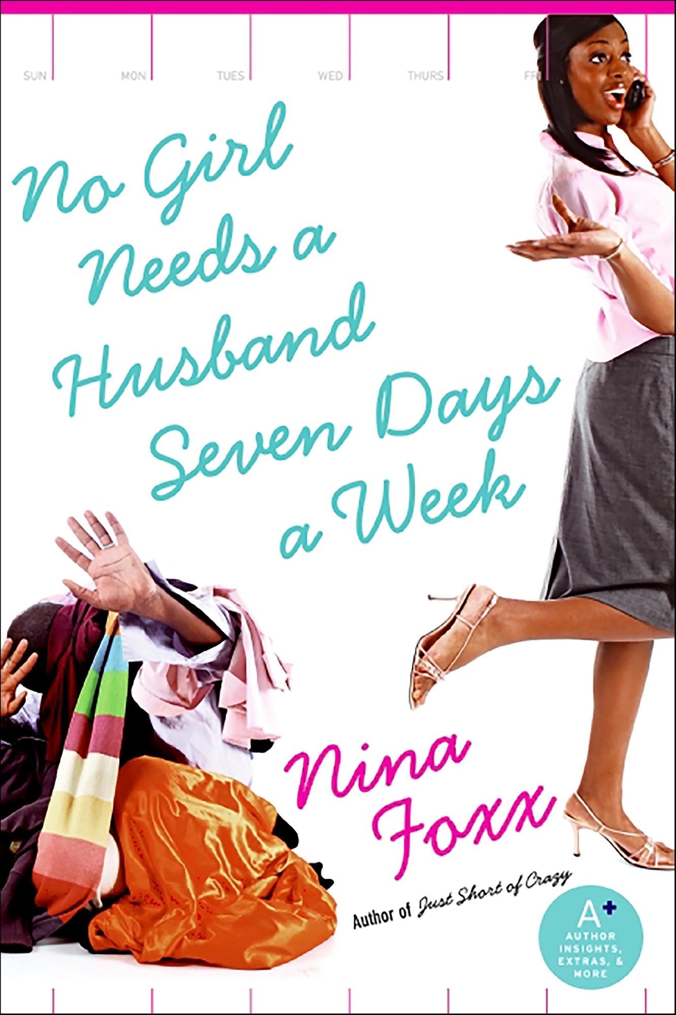 No Girl Needs a Husband Seven Days a Week