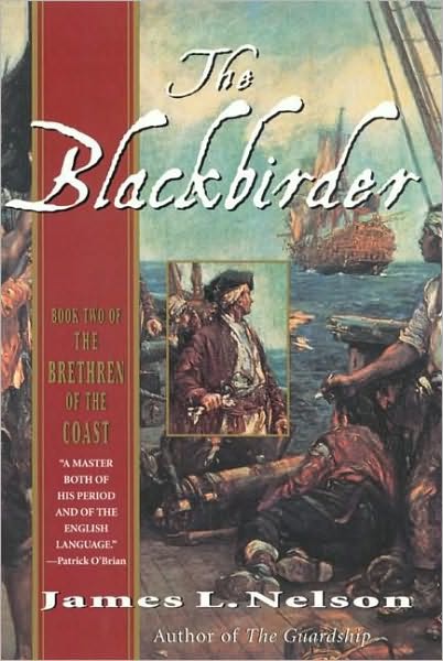 The Blackbirder: Book Two of the Brethren of the Coast