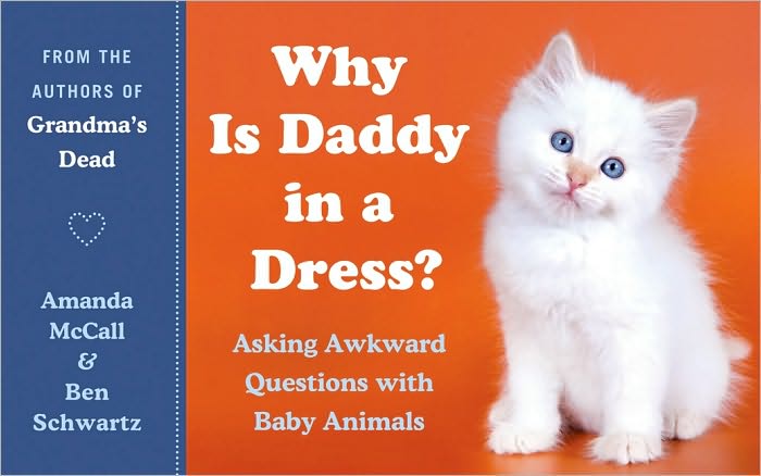 Why Is Daddy in a Dress?