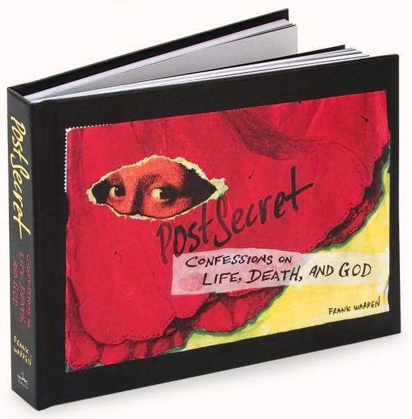 PostSecret: Confessions on Life, Death, and God