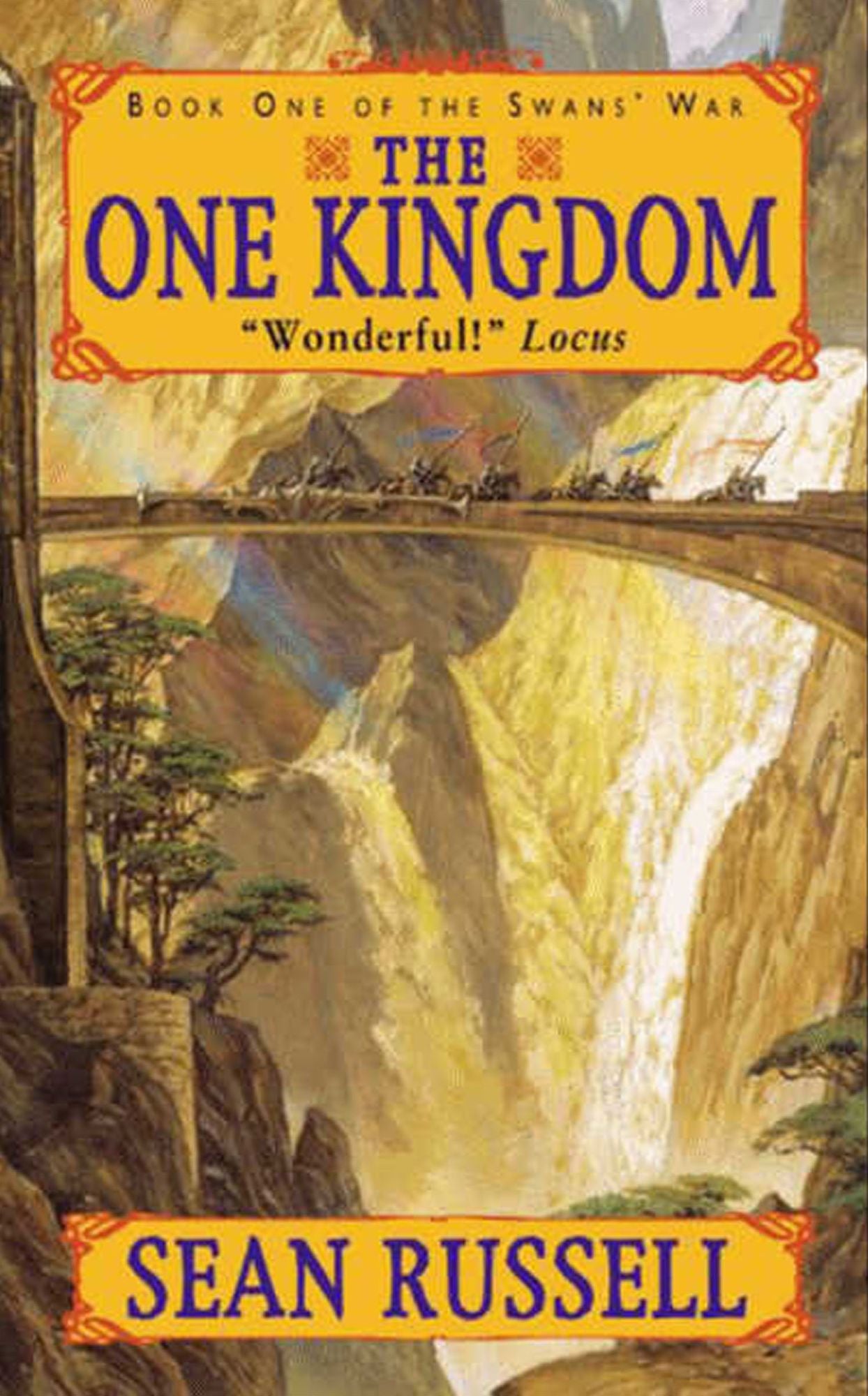 The One Kingdom: Book One Of The Swan's War Trilogy