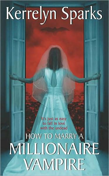 How to Marry a Millionaire Vampire (Love at Stake Series #1)