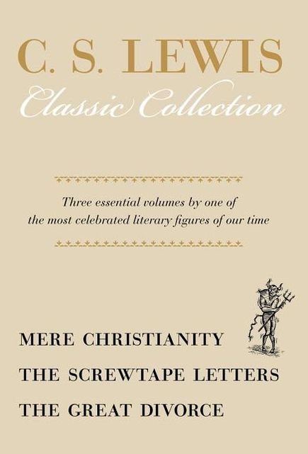 Mere Christianity/Screwtape Letters/Great Divorce