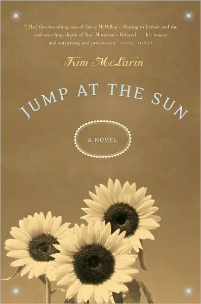 Jump at the Sun: A Novel