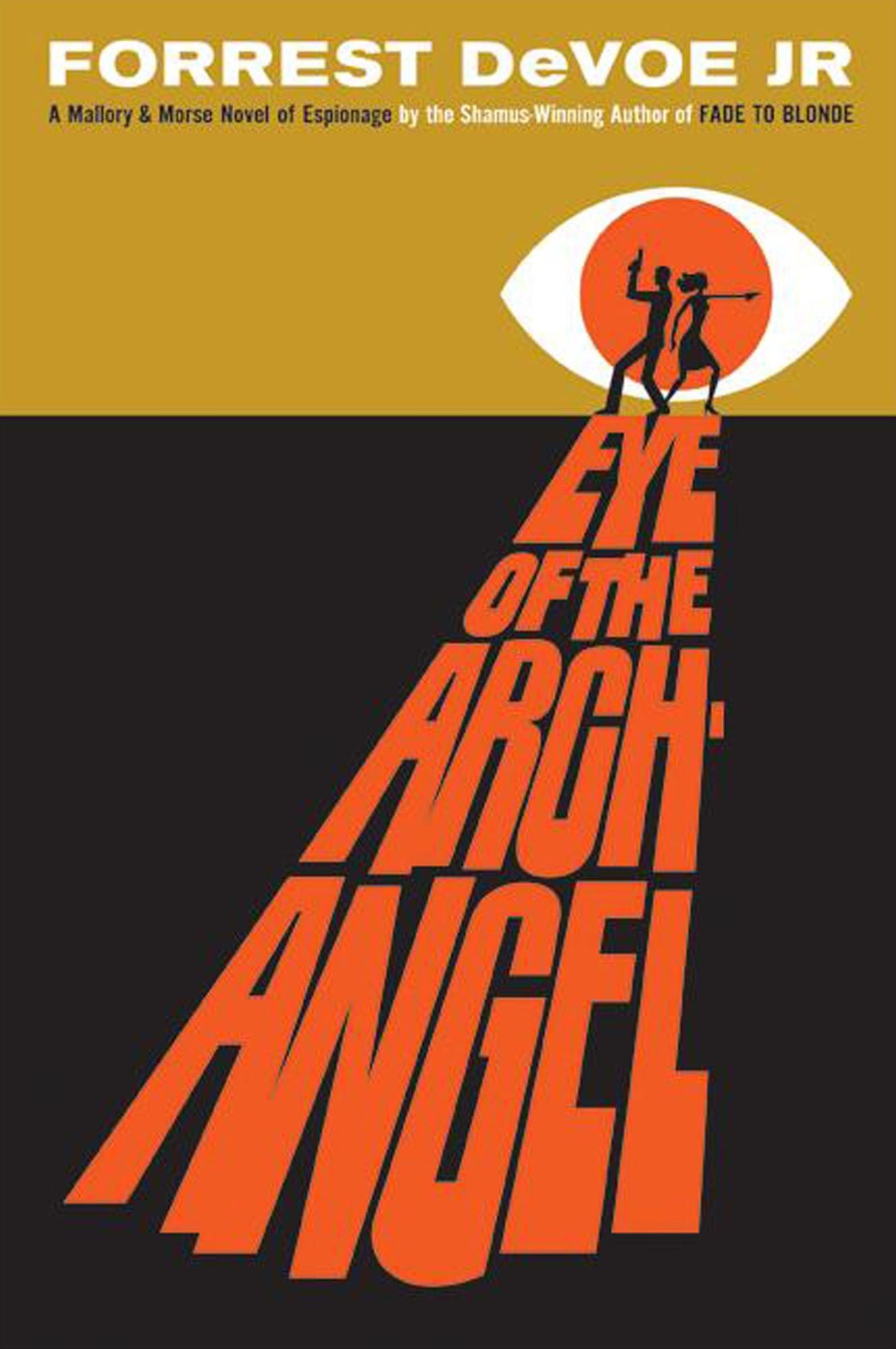 Eye of the Archangel: A Mallory & Morse Novel of Espionage