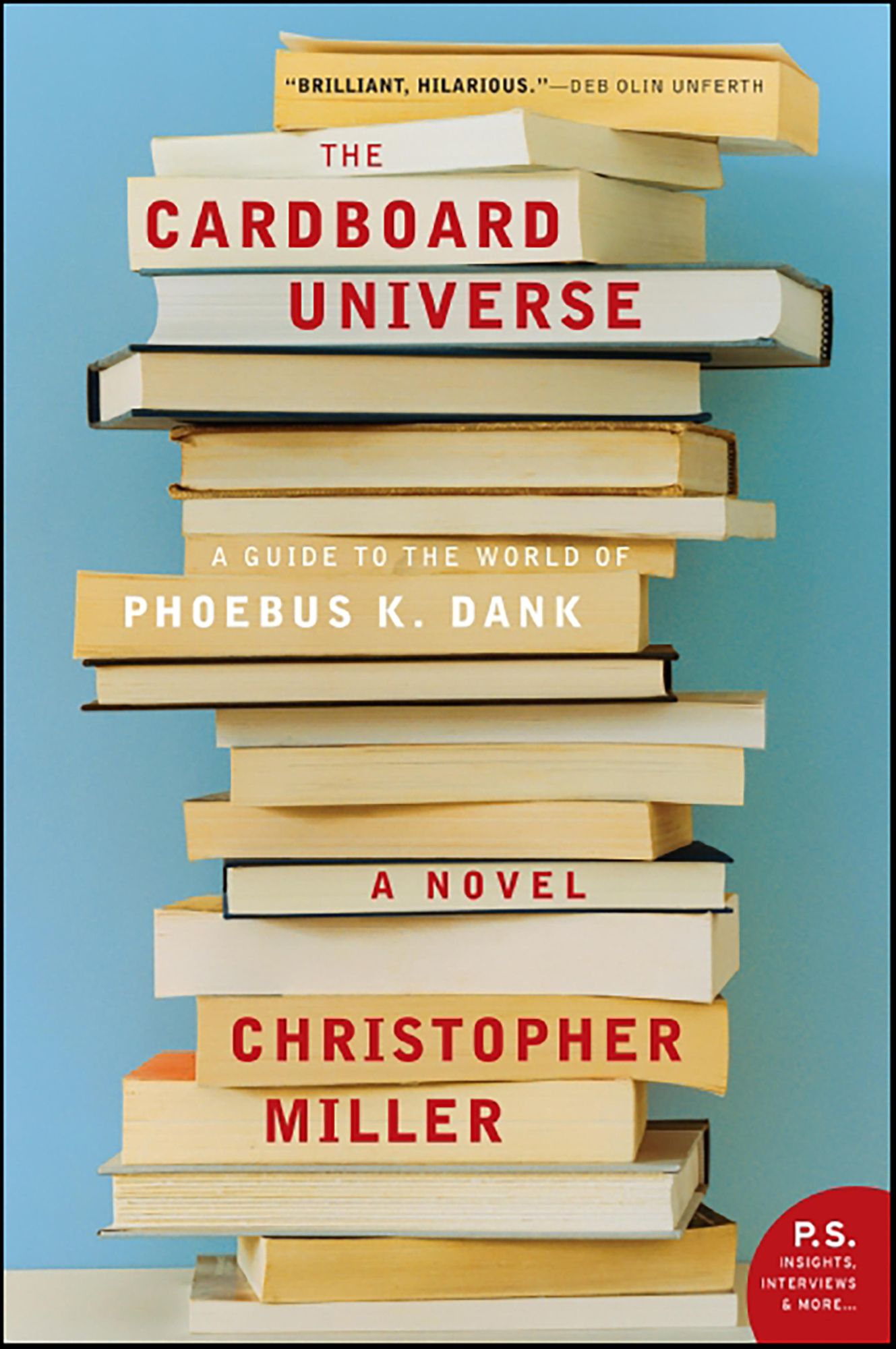 The Cardboard Universe: A Guide to the World of Phoebus K. Dank