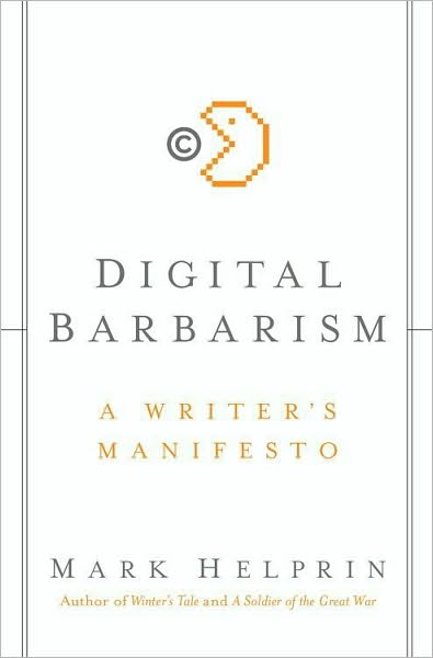 Digital Barbarism: A Writer's Manifesto