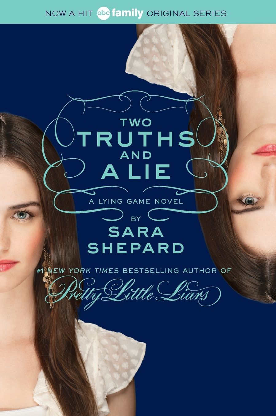 Two Truths and a Lie (The Lying Game Series #3)
