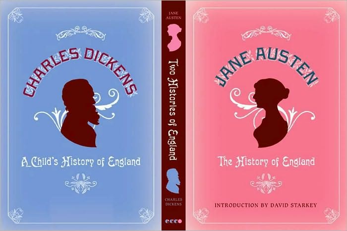 Two Histories of England: By Jane Austen and Charles Dickens