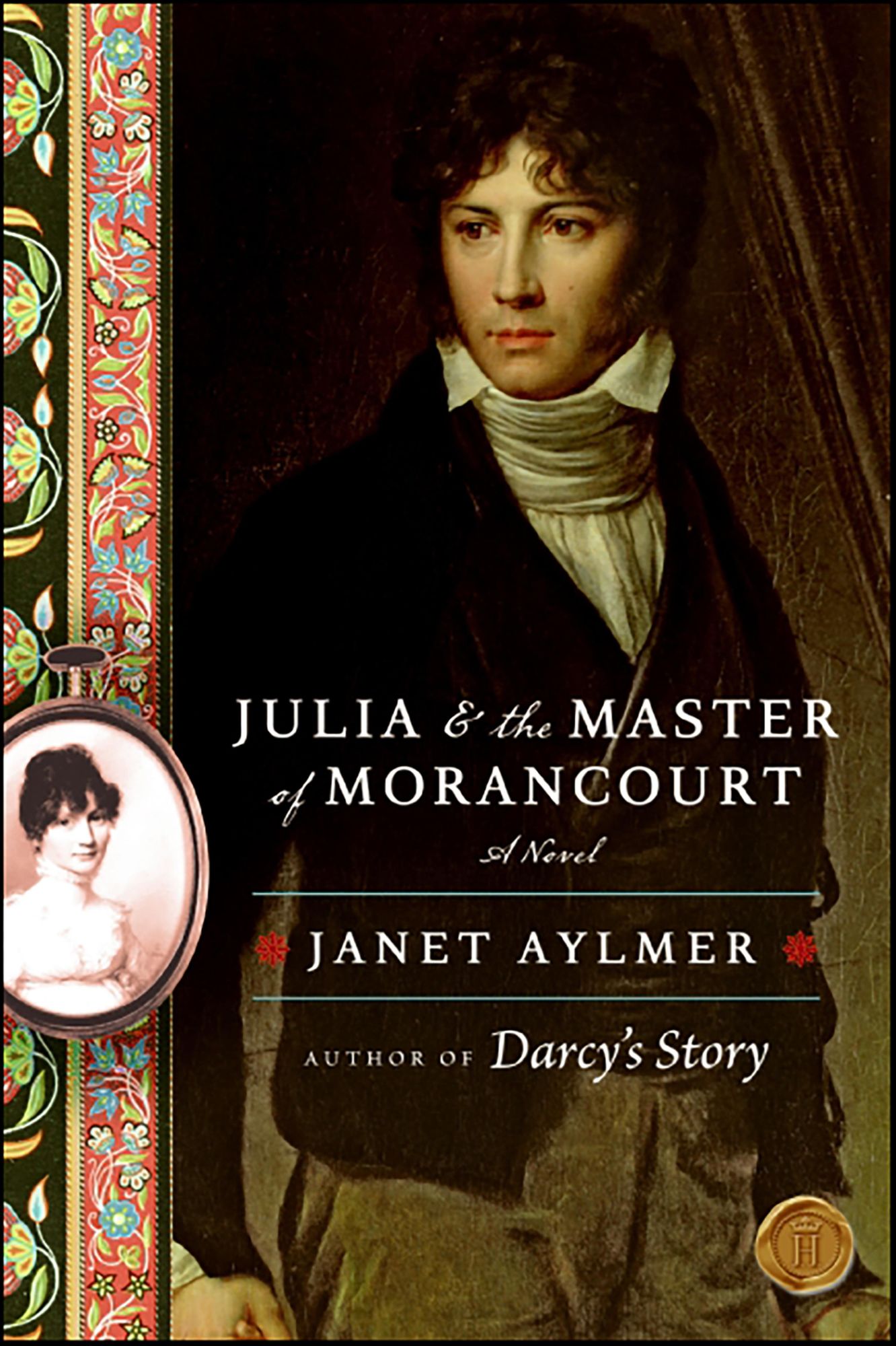 Julia & the Master of Morancourt: A Novel