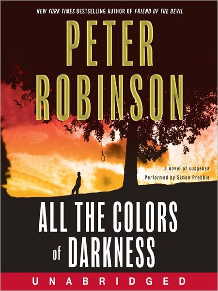 All the Colors of Darkness (Inspector Alan Banks Series #18)