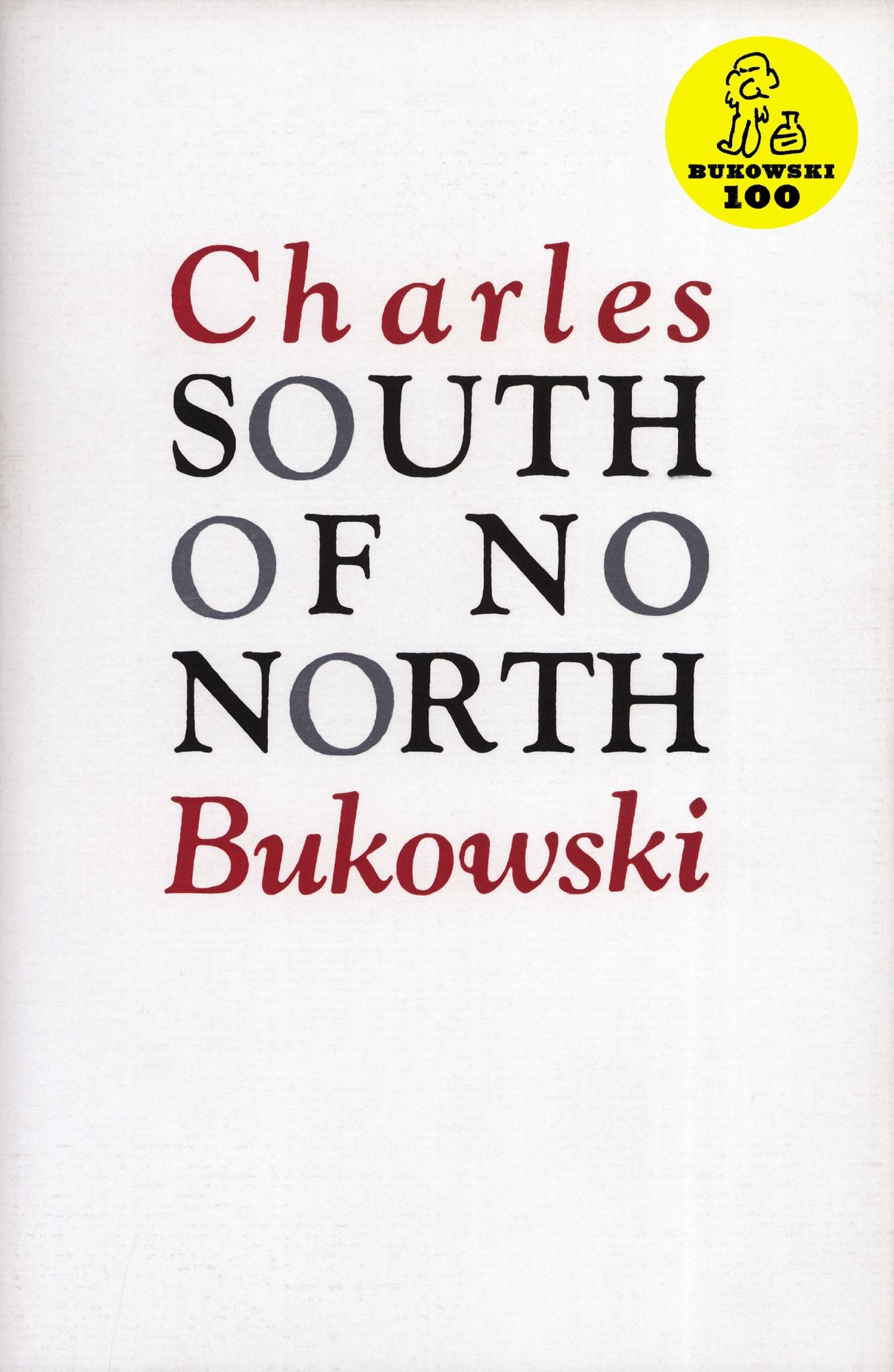South of No North: Stories of the Buried Life