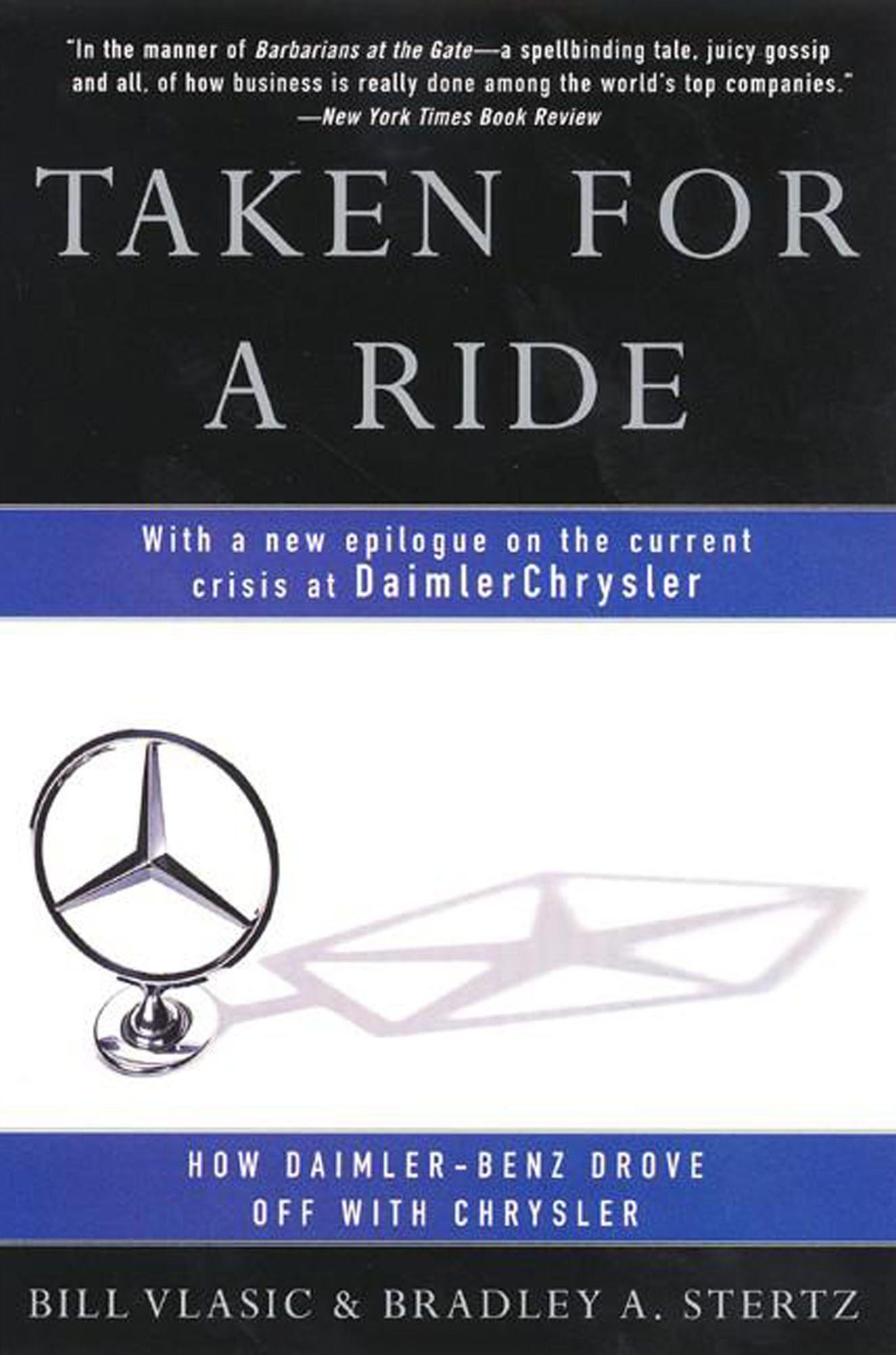 Taken for a Ride: How Daimler-Benz Drove Off with Chrysler