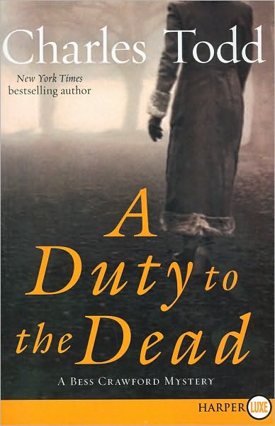 A Duty to the Dead (Bess Crawford Series #1)