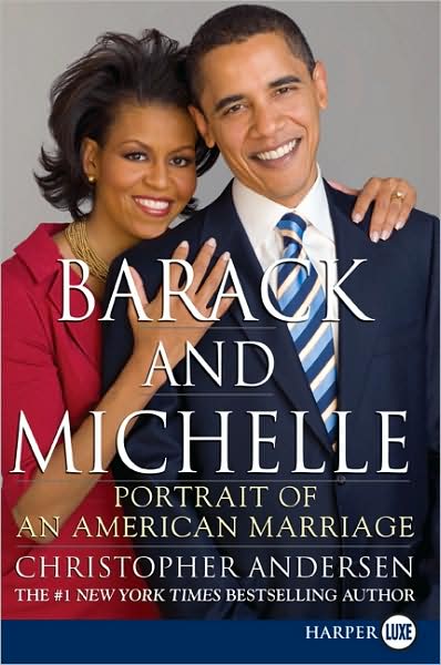 Barack and Michelle: Portrait of an American Marriage