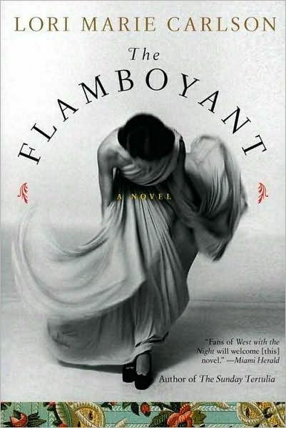 The Flamboyant: A Novel