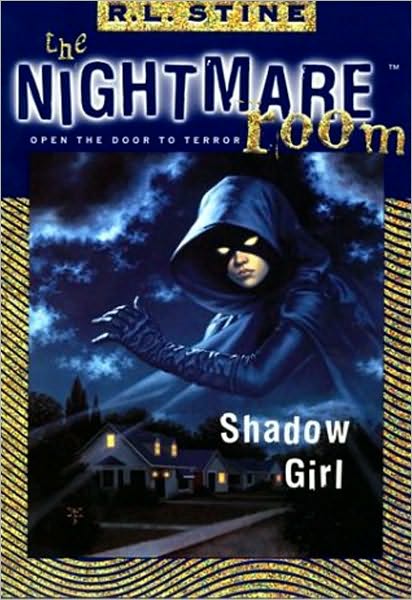 Shadow Girl (Nightmare Room Series #8)