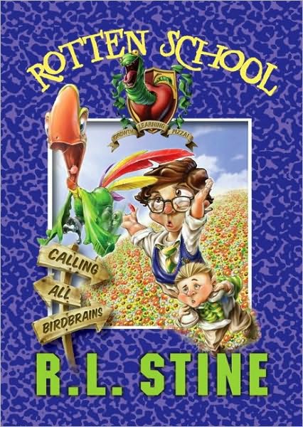 Calling All Birdbrains (Rotten School Series #15)