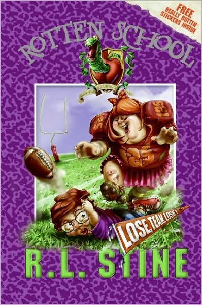 Lose, Team, Lose! (Rotten School Series #4)