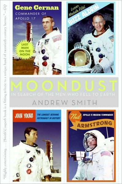 Moondust: In Search of the Men Who Fell to Earth