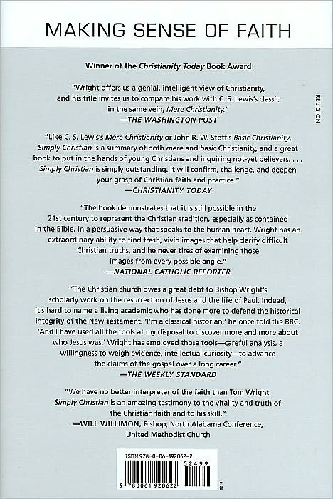 Simply Christian: Why Christianity Makes Sense