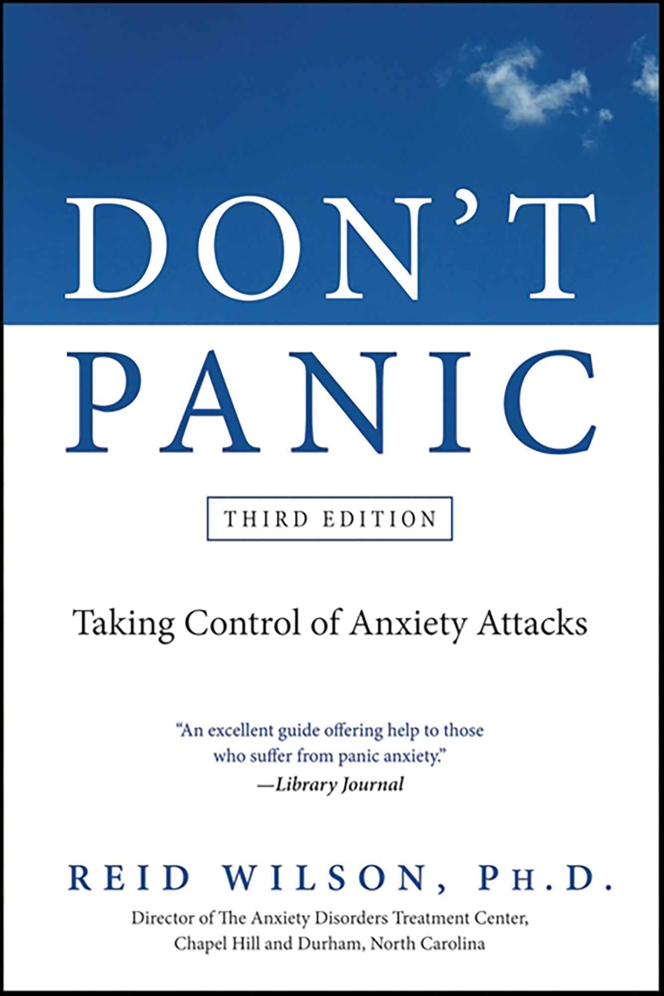 Don't Panic: Taking Control of Anxiety Attacks
