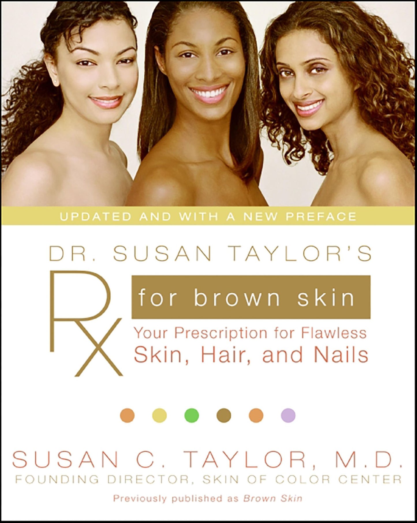 Dr. Susan Taylor's Rx for Brown Skin: Your Prescription for Flawless Skin, Hair, and Nails