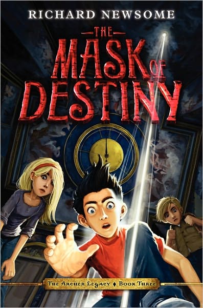 The Mask of Destiny (Archer Legacy Series #3)